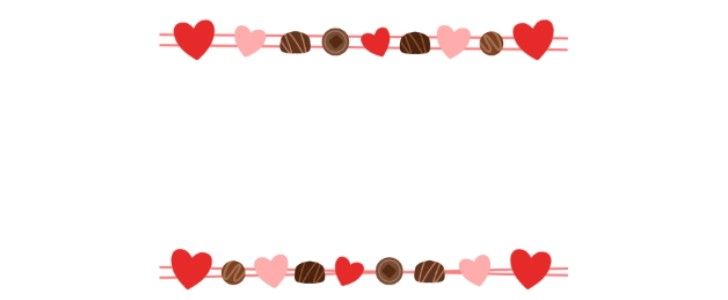 チョコレート｜お知らせ｜ハート｜バレンタイン｜フレーム（飾り枠）｜無料｜ダウンロード